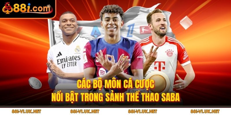 Các bộ môn cá cược nổi bật trong sảnh thể thao SABA