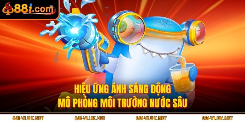 Hiệu ứng ánh sáng động mô phỏng môi trường nước sâu