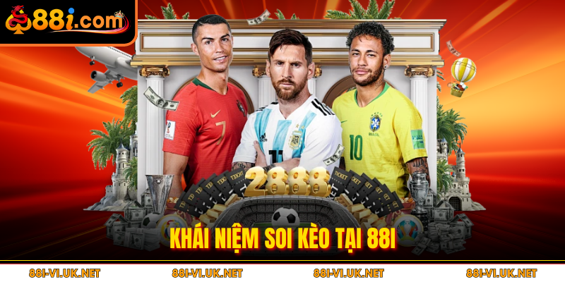 Khái niệm soi kèo tại 88i 
