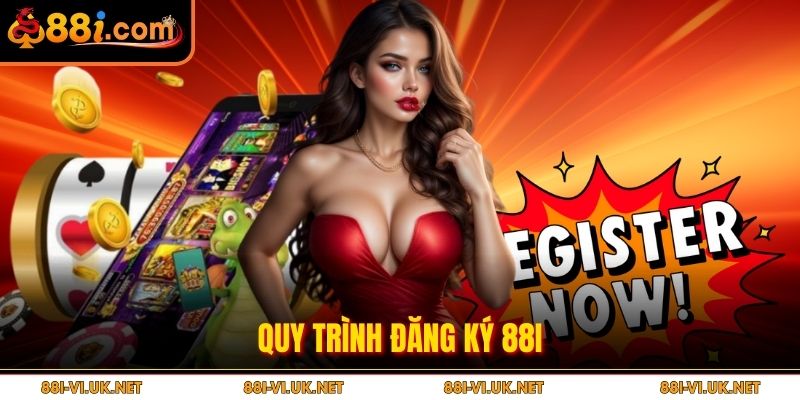 Quy trình đăng ký 88i