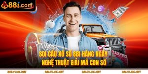 Soi Cầu Xổ Số 88i Hàng Ngày - Nghệ Thuật Giải Mã Con Số
